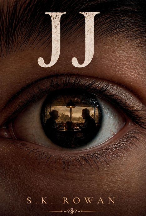 Text: "JJ" oben, "S.K. Rowan" unten. Bild zeigt ein Auge mit einer Szene von zwei Personen, die sich an einem Tisch unterhalten.