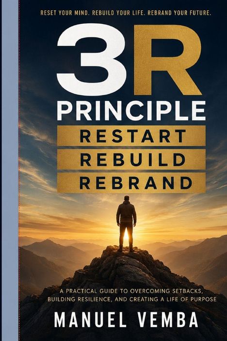 Text: "3R Principle: Restart, Rebuild, Rebrand - Manuel Vemba". Person steht auf einem Berggipfel im Sonnenaufgang.