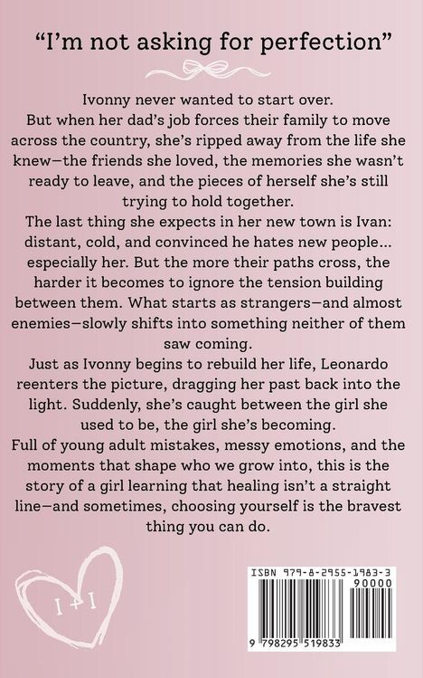 „I'm not asking for perfection“ steht oben in großen Buchstaben. Darunter ein Text über Ivonny und ihre Herausforderungen. Unten links ein gezeichnetes Herz.