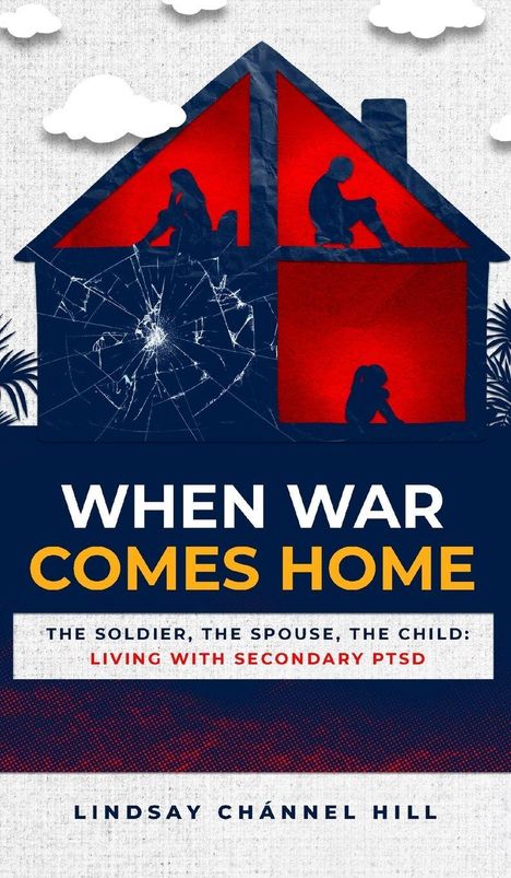 Oben: „When War Comes Home“. Darunter ein Haus mit Personen und zersprungenem Fenster.