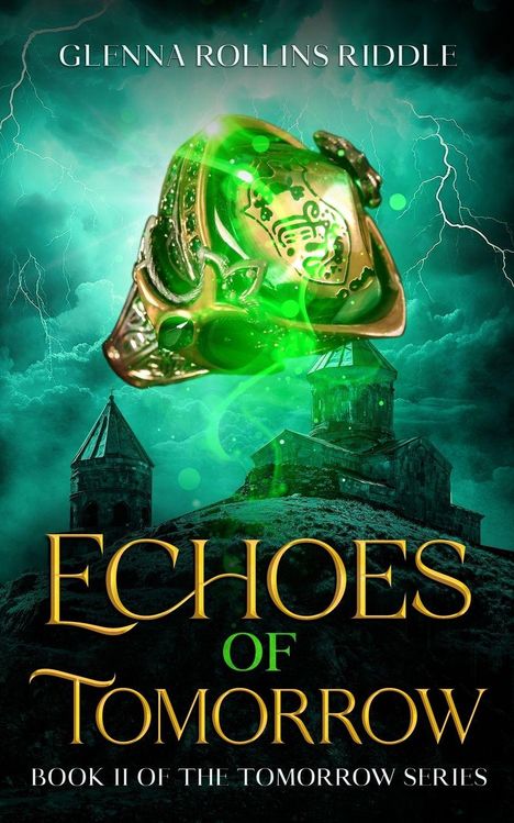 „GLENNA ROLLINS RIDDLE“, „ECHOES OF TOMORROW“ in Gold, grüne Schmuckkugel vor bewölktem Himmel mit Blitzen.