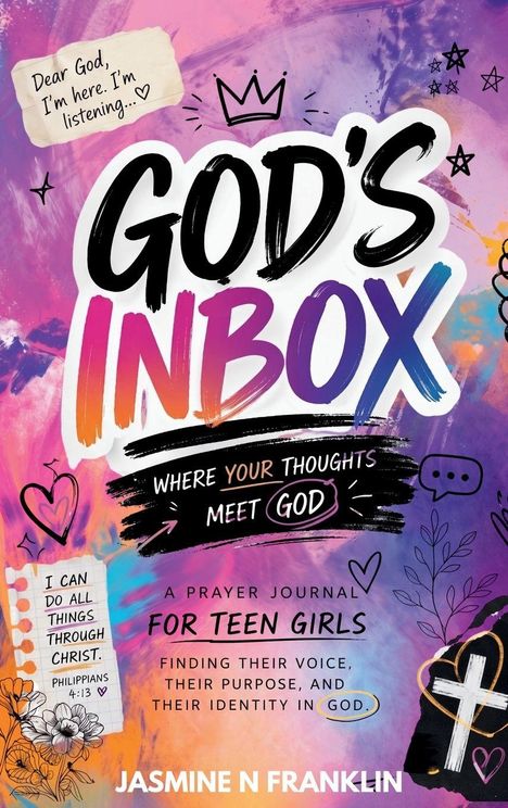 „God's Inbox: A Prayer Journal for Teen Girls“ steht im Mittelpunkt, umgeben von lebhaften Farben und symbolischen Zeichnungen.
