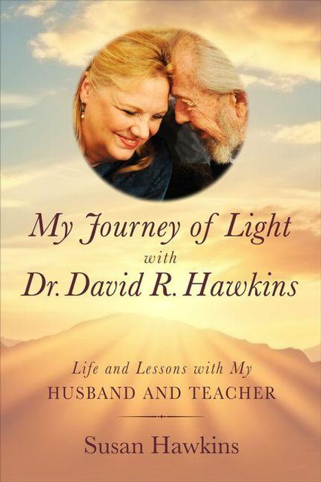 Titel: "My Journey of Light with Dr. David R. Hawkins". Autorenname: Susan Hawkins. Ein lächelndes Paar im Porträt.