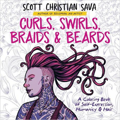 Text: "Curls, Swirls, Braids & Beards" und "A Coloring Book of Self-Expression, Humanity & Hair". Eine Illustration mit buntem Haarprofil.
