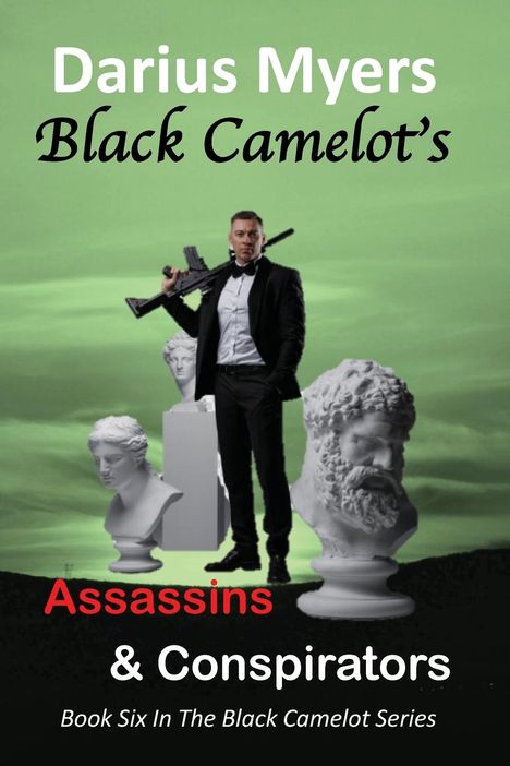 Myers: Black Camelot's Assassins &amp; Conspirators, Buch