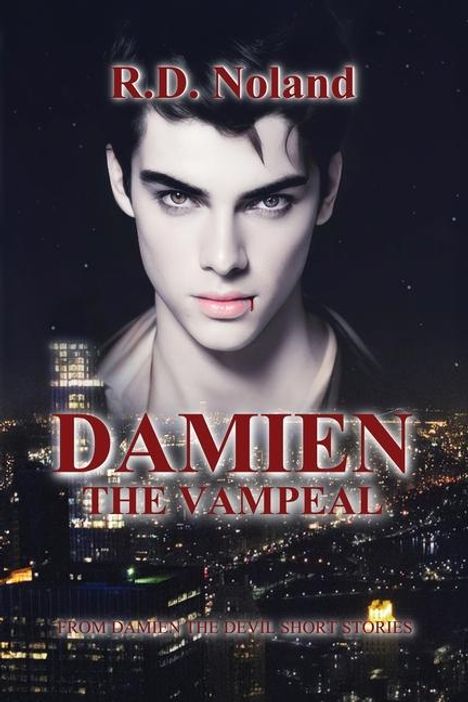 R D Noland: Damien The Vampeal, Buch