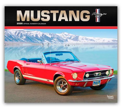 Browntrout Publishers: Mustang - Ford Mustang 2026 - 16-Monatskalender im Deluxe-Format, Kalender