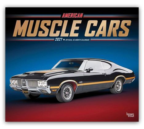 Text: "AMERICAN MUSCLE CARS 2027 OFFICIAL 16-MONTH CALENDAR". Klassisches schwarzes Muscle-Car auf blau-rotem Hintergrund.