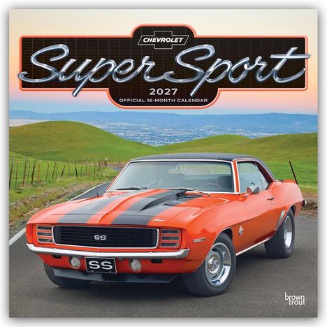 "Chevrolet Super Sport 2027 Official 16-Month Calendar" zeigt einen orangen Oldtimer auf einer kurvigen Straße in hügeliger Landschaft.