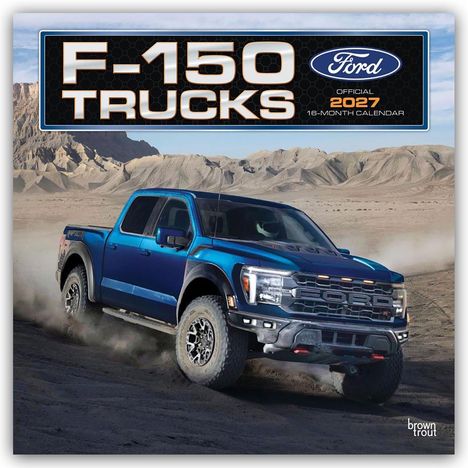 Text: "F-150 TRUCKS, Ford, Official 2027 16-Month Calendar." Ein blauer Truck fährt dynamisch durch eine Wüstenlandschaft.