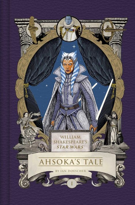 Buchcover mit dem Text: "William Shakespeare's Star Wars: Ahsoka's Tale by Ian Doescher". Eine Figur in mittelalterlicher Kleidung.