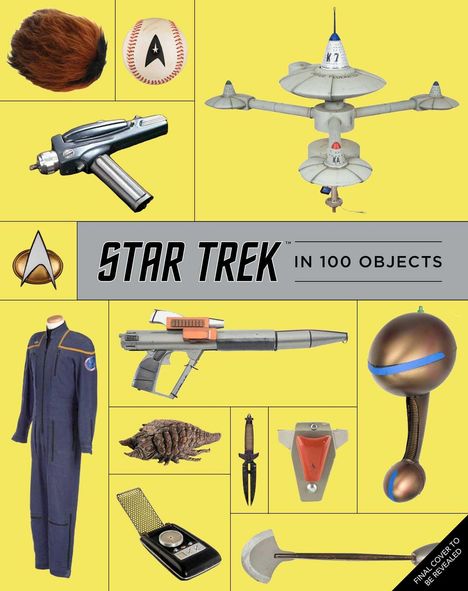 "STAR TREK IN 100 OBJECTS" steht in der Mitte. Verschiedene ikonische Star-Trek-Gegenstände sind um den Text herum gruppiert.