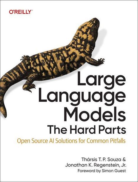 Titel: Large Language Models: The Hard Parts. Untertitel: Open Source AI Solutions for Common Pitfalls. Ein Gecko ziert das Cover.