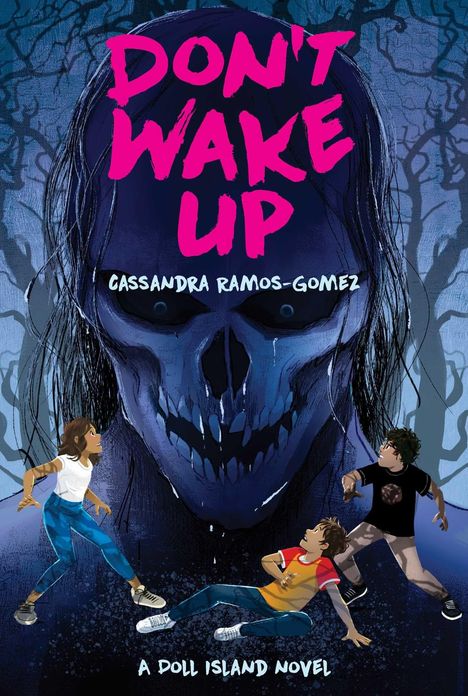„DON'T WAKE UP“, „Cassandra Ramos-Gomez“. Gruselige Schädelfigur im Hintergrund, drei erschrockene Kinder im Vordergrund.