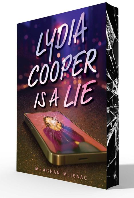 Text "LYDIA COOPER IS A LIE" in großen Lettern. Darunter ein kaputtes Handy mit einem Foto einer Person. Farbreiche Lichtpunkte im Hintergrund.