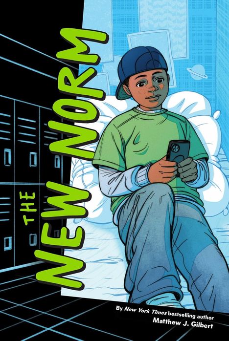"THE NEW NORM" zeigt einen Jungen im grünen Shirt, sitzt auf Kissen, hält ein Handy, trägt eine Mütze rückwärts.