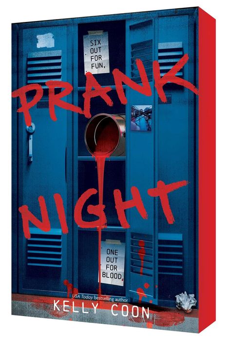 Texte: "SIX OUT FOR FUN, ONE OUT FOR BLOOD." Buch "PRANK NIGHT" von KELLY COON, mit blauen Schließfächern und roter Farbe.