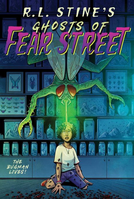 Text: R.L. Stine’s Ghosts of Fear Street; The Bugman Lives! Illustration eines großen, grünen Insekts über einem verängstigten Kind.