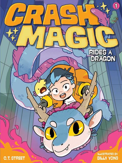 „CRASH MAGIC RIDES A DRAGON“. Illustration: Kind reitet fröhlich bunten Drachen durch eine Stadt.