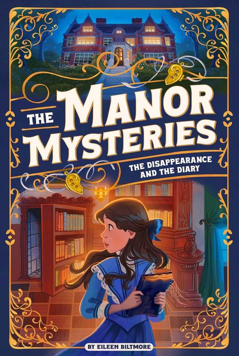 „The Manor Mysteries: The Disappearance and the Diary“ von Eileen Biltmore. Mädchen in Bibliothek mit altem Buch.