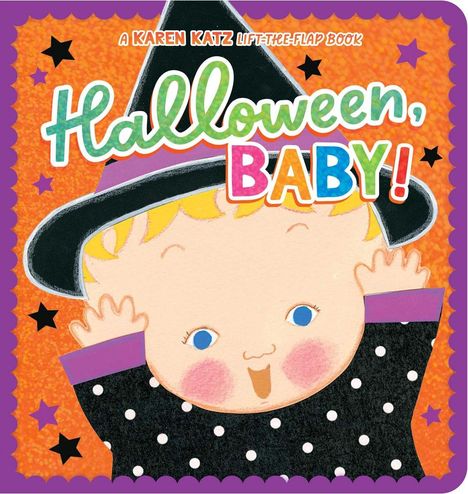 Text: "A Karen Katz Lift-the-Flap Book" und "Halloween, Baby!" Ein fröhliches Baby, das einen Hexenhut trägt.