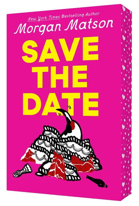 Titel: "SAVE THE DATE" von Morgan Matson. Pinker Hintergrund, zerbrochene Torte mit Schwan und Sektflasche.