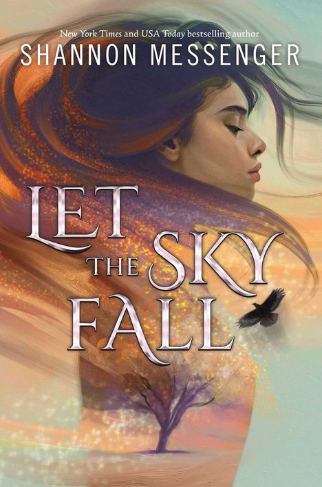"Let the Sky Fall" von Shannon Messenger. Profil einer Frau mit geschlossenen Augen, wehendem Haar, Baum und fliegendem Vogel.