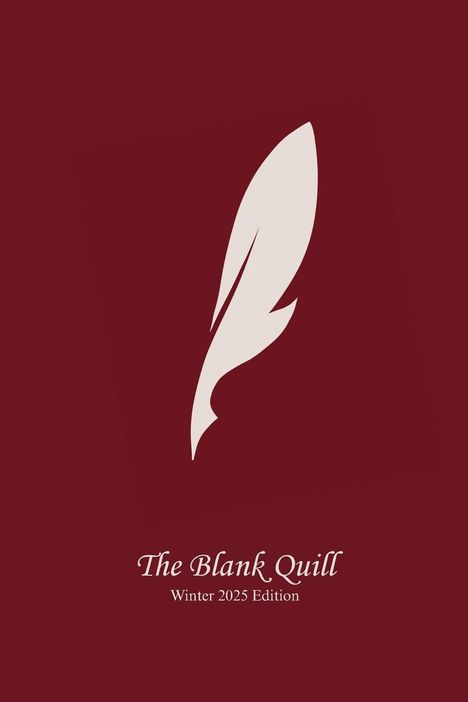 "The Blank Quill, Winter 2025 Edition." Rote Fläche mit weißer Feder-Illustration zentriert.