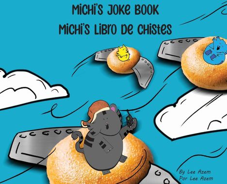 "MICHI'S JOKE BOOK” und “MICHI'S LIBRO DE CHISTES” oben. Comic-Katzen auf Bagels mit Flügeln, blauer Hintergrund.