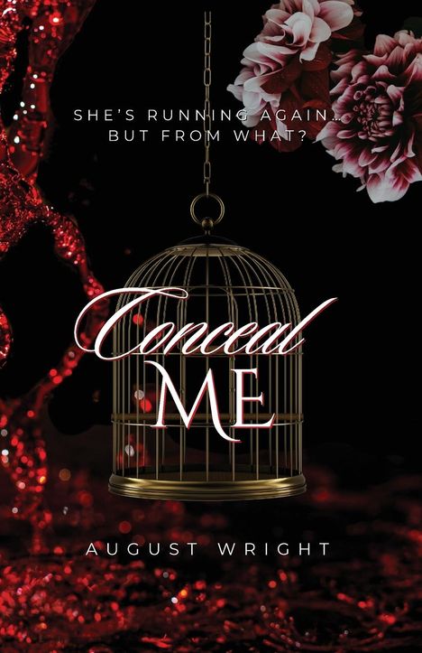 August Wright: Conceal Me, Buch
