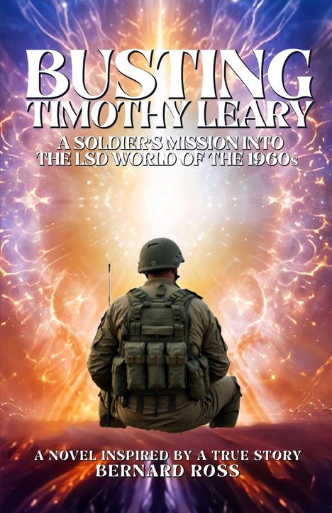 Bernard Ross: Busting Timothy Leary, Buch