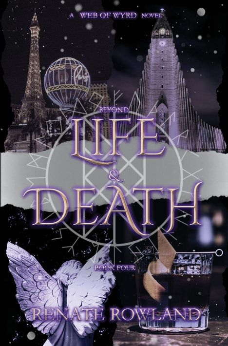 Titel: "Beyond Life & Death". Autor: Renate Rowland. Oben: Eiffelturm und modernes Gebäude bei Nacht. Unten: Engel und Cocktail.