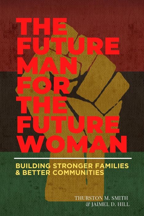 Thurston M Smith: Future Man for the Future Woman, Buch