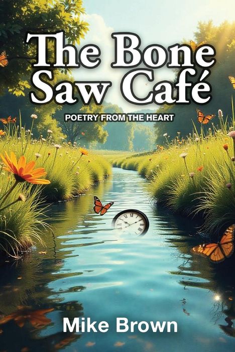 Michael Brown (geb. 1987): The Bone Saw Café, Buch