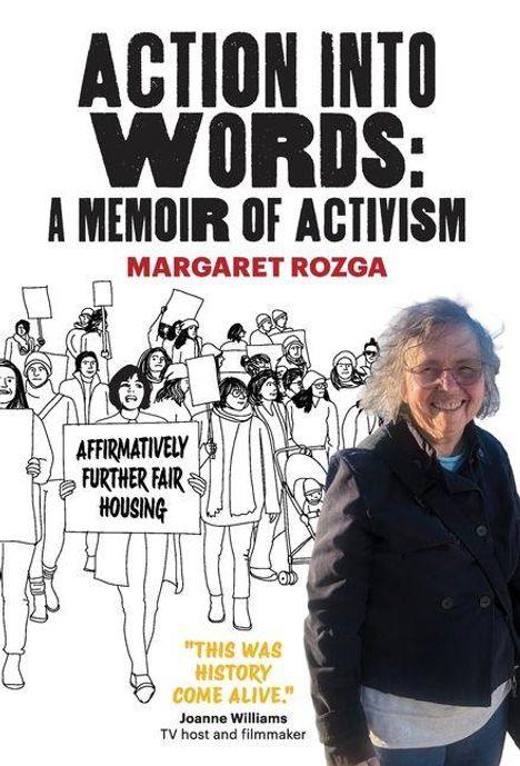 "Action into Words: A Memoir of Activism. Margaret Rozga." Illustration: Menschenmenge mit Schildern, Frau im Vordergrund.