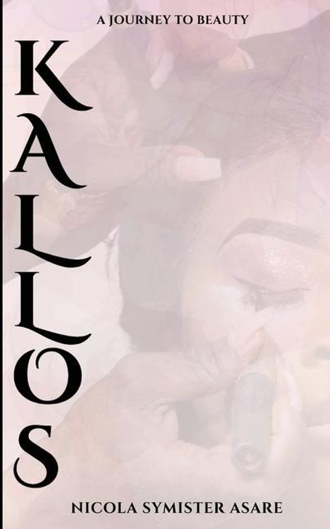 Nicola Symister Asare: Kallos, Buch