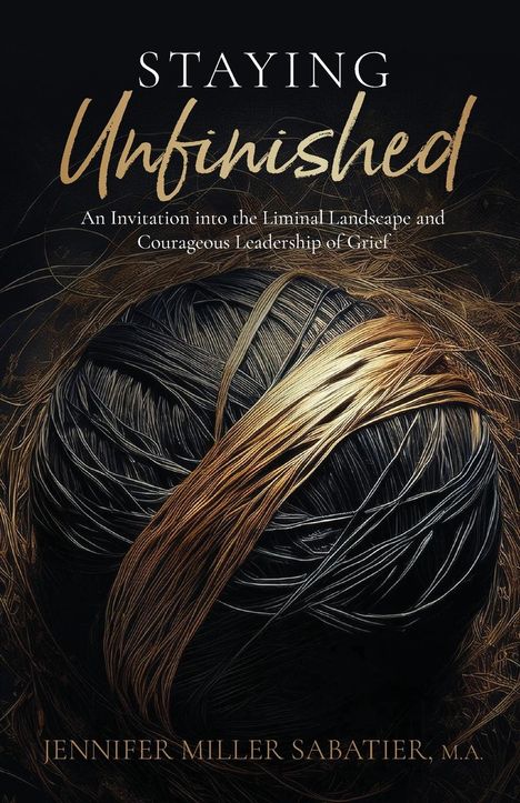 Jennifer Miller Sabatier: Staying Unfinished, Buch