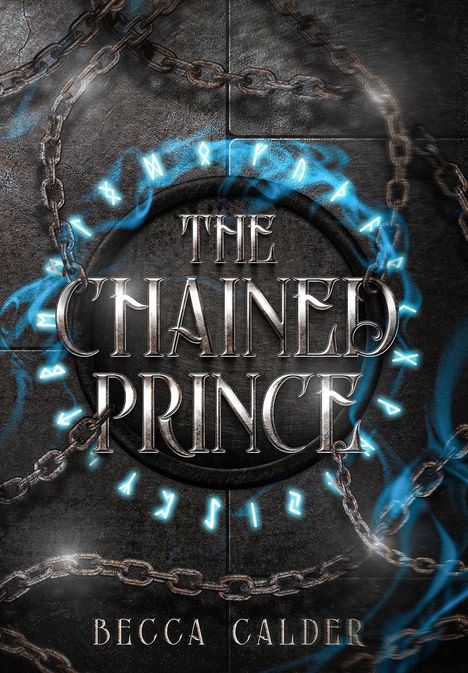 Becca Calder: The Chained Prince, Buch