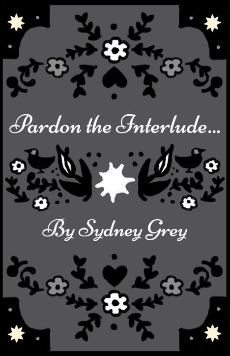 Sydney Grey Morrison: Pardon the Interlude, Buch