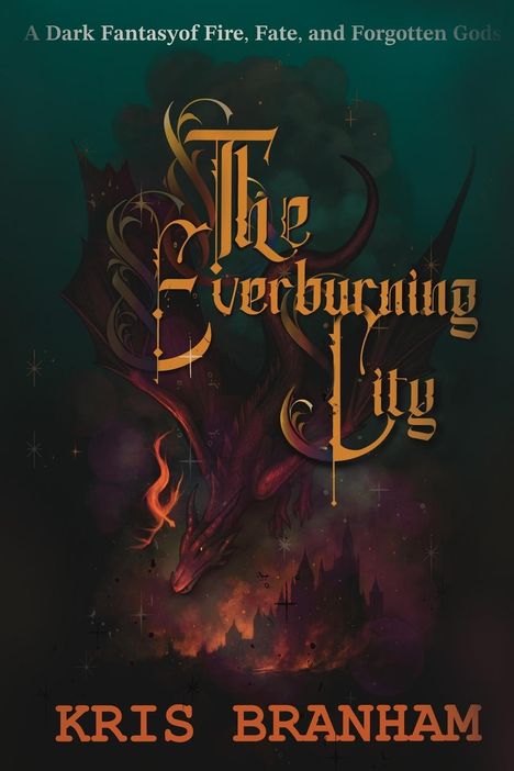 Kris Branham: Branham, K: Everburning City, Buch