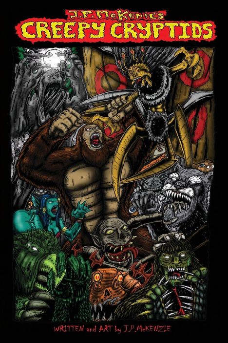 "J.P. McKENZIE'S CREEPY CRYPTIDS" in gelber Schrift. Illustration von Monstern in Kampfpose vor einem dunklen Hintergrund.