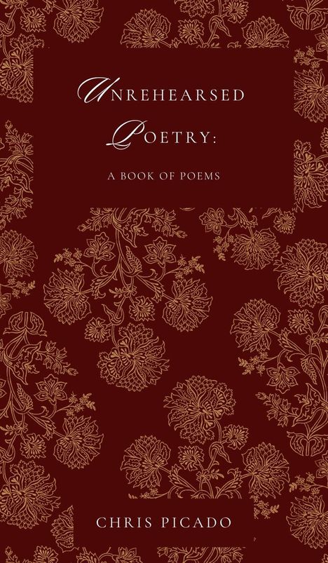 Chris Picado: Unrehearsed Poetry, Buch