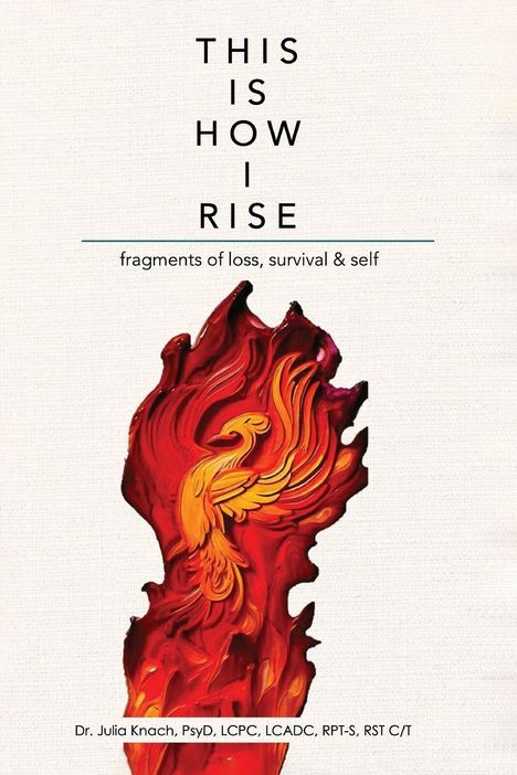 Text: "THIS IS HOW I RISE: fragments of loss, survival & self". Illustration eines Vogels aus Flammen.
