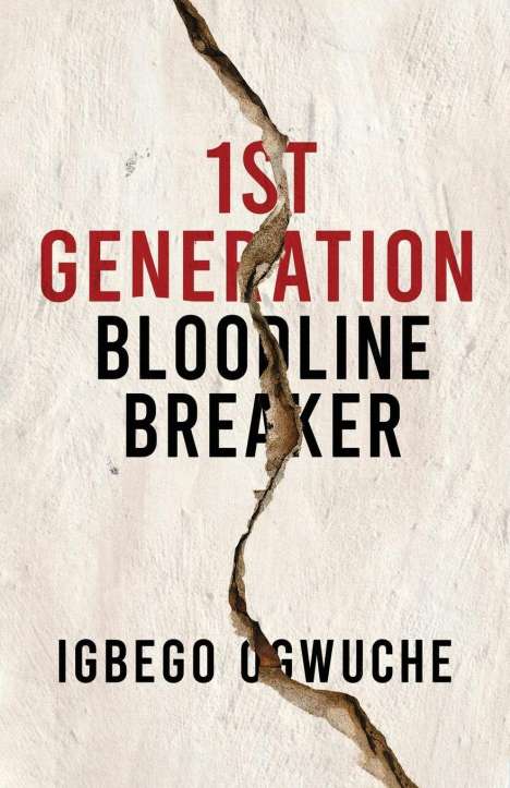 „1st Generation Bloodline Breaker“ in roten und schwarzen Buchstaben, mit einem Riss in der Mitte.