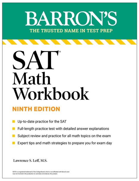 "SAT Math Workbook Ninth Edition. Übungstests und Strategien. Autor: Lawrence S. Leff. Barron's Logo oben."