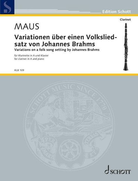 „MAUS Variationen über einen Volksliedsatz von Johannes Brahms“ für Klarinette in A und Klavier. Graues Cover, Klarinettenabbildung rechts.
