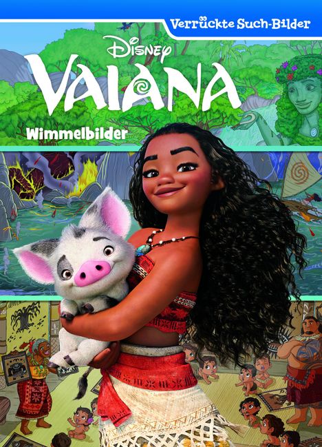 Disney Vaiana - Wimmelbilder - Verrückte Such-Bilder, Buch