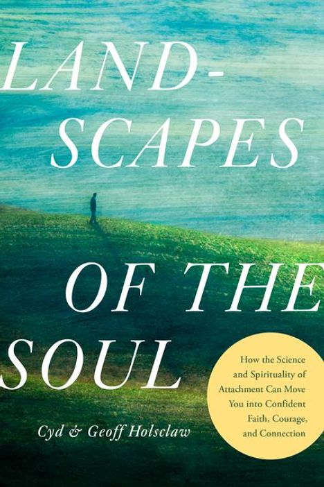 Cyd And Geoff Holsclaw: Landscapes of the Soul, Buch