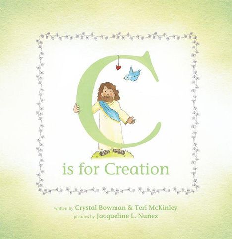 „C is for Creation“, Illustration mit Jesusfigur und Taube, von Blumen umrahmt.