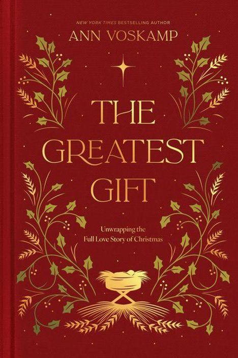„THE GREATEST GIFT: Unwrapping the Full Love Story of Christmas“. Rote Abdeckung mit goldenen Ornamenten und Kranzmotiv.